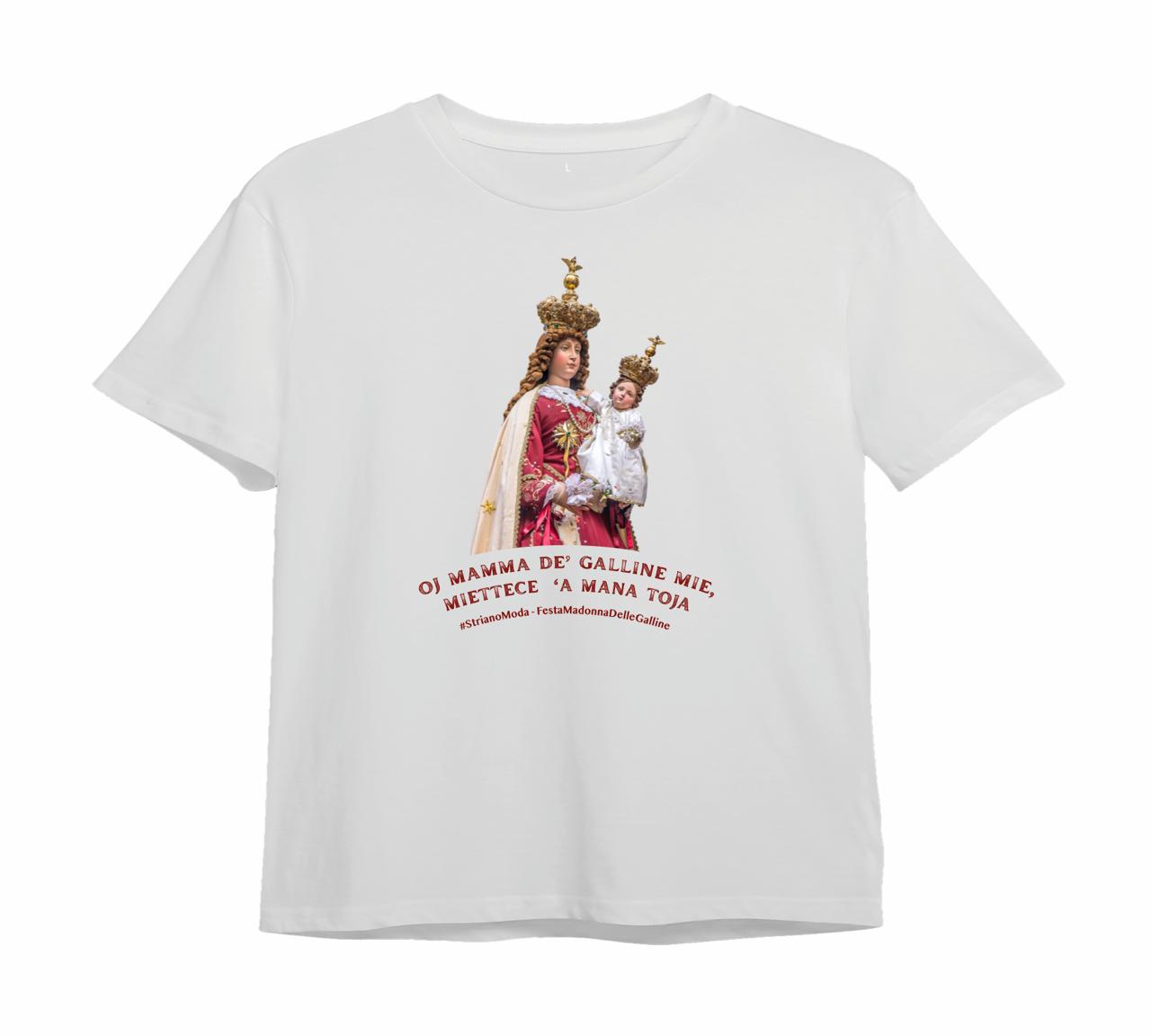 T-SHIRT Madonna delle Galline. OJ MAMMA DE' GALLINE MIE, MIETTECE 'A MANA TOJA